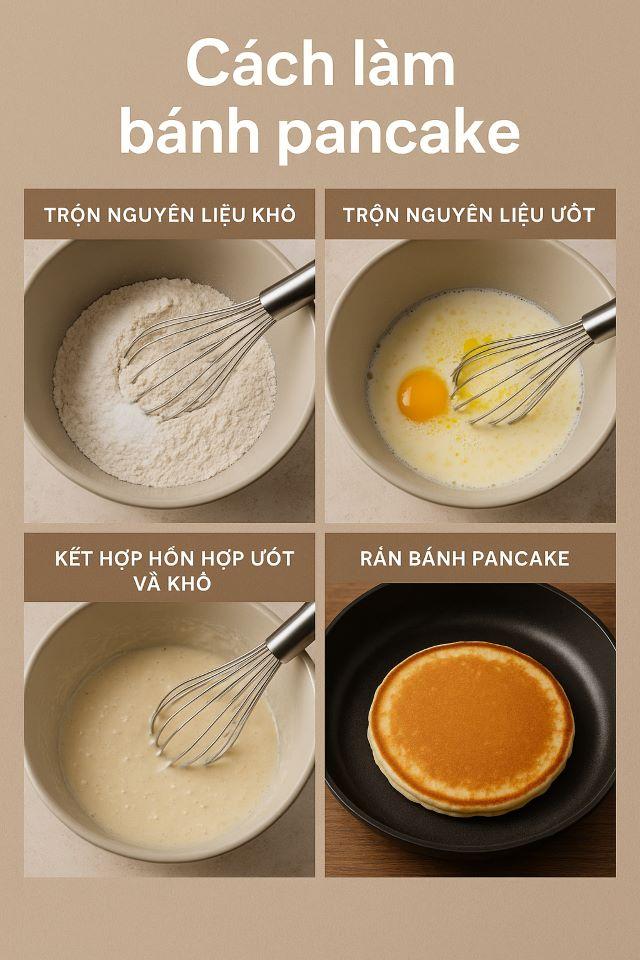 Các bước làm bánh pancake