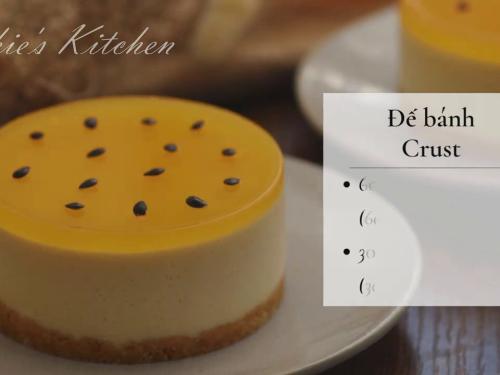 Cách Làm Bánh Mousse Chanh Dây Sữa Chua Mát Lạnh Không Cần Lò Nướng